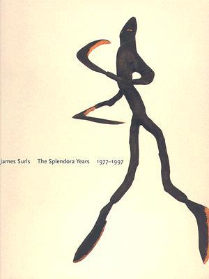 Book James Surls: The Splendora Years, 1977-1997 free