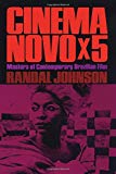 Book Cinema Novo x 5: Masters of Contemporary Brazilian Film (LLILAS Latin American Monograph Series) free