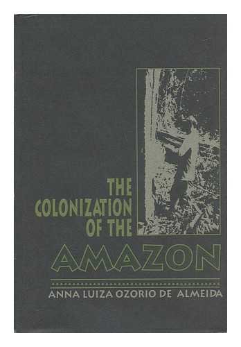Book The Colonization of the Amazon (Translations from Latin America Series) free