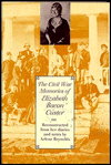 Book The Civil War Memories of Elizabeth Bacon Custer: Reconstructed from Her Diaries and Notes free
