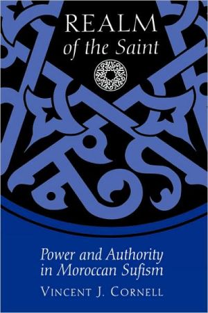 Book Realm of the Saint: Power and Authority in Moroccan Sufism free
