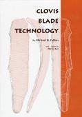 Book Clovis Blade Technology: A Comparative Study of the Keven Davis Cache, Texas (Texas Archaeology and Ethnohistory Series) free