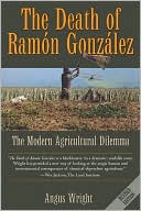 Book The Death of Ramon Gonzalez: The Modern Agricultural Dilemma, Revised Edition free