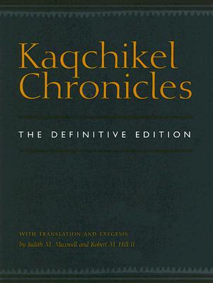 Book Kaqchikel Chronicles: The Definitive Edition free