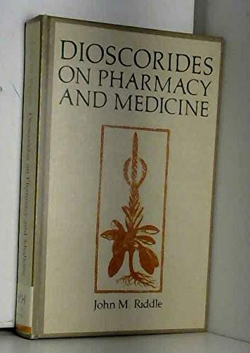 Book Dioscorides on Pharmacy and Medicine (HISTORY OF SCIENCE SERIES) free