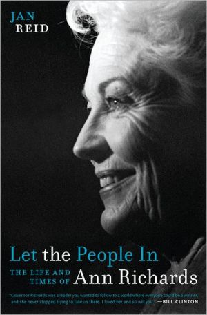 Book Let the People In: The Life and Times of Ann Richards free