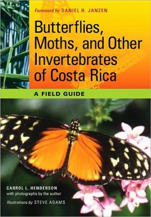 Book Butterflies, Moths, and Other Invertebrates of Costa Rica: A Field Guide (The Corrie Herring Hooks Series) free
