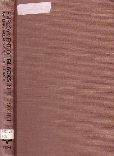 Book Employment of Blacks in the South: A Perspective on the 1960s free