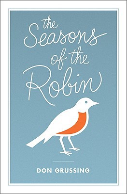 Book The Seasons of the Robin (Mildred Wyatt-Wold Series in Ornithology) free