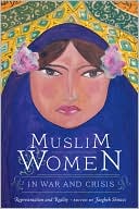 Book Muslim Women in War and Crisis: Representation and Reality free