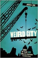 Book Weird City: Sense of Place and Creative Resistance in Austin, Texas free