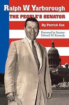 Book Ralph W. Yarborough, the People's Senator (Focus on American History Series) free