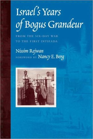 Book Israel's Years Of Bogus Grandeur: From The Six-day War To The First Intifada free