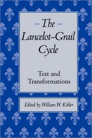 Book The Lancelot-Grail Cycle: Text and Transformations free