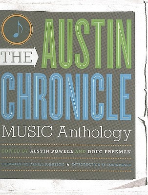 Book The Austin Chronicle Music Anthology (Jack and Doris Smothers Series in Texas History, Life, and Culture) free
