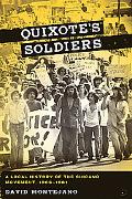 Book Quixote's Soldiers: A Local History of the Chicano Movement, 1966–1981 (Jack and Doris Smothers Series in Texas History, Life, and Culture (Paperback)) free