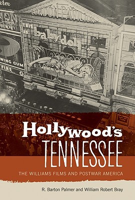 Book Hollywood's Tennessee: The Williams Films and Postwar America free