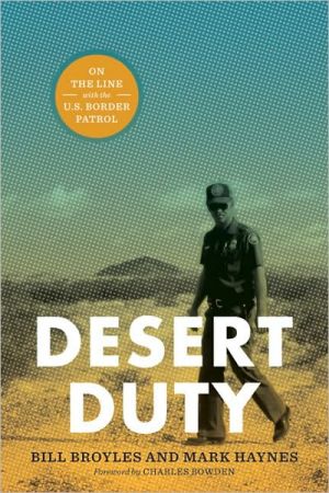 Book Desert Duty: On the Line with the U.S. Border Patrol free