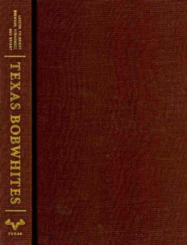 Book Texas Bobwhites: A Guide To Their Foods And Habitat Management (ellen And Edward Randall Series) free