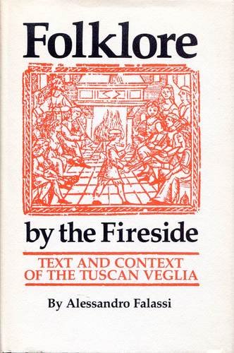 Book Folklore by the Fireside: Text and Context of the Tuscan Veglia free
