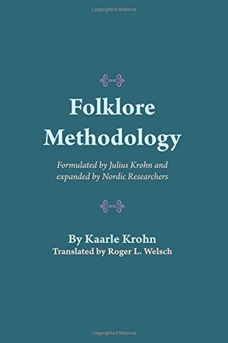 Book Folklore Methodology: Formulated By Julius Krohn And Expanded By Nordic Researchers free