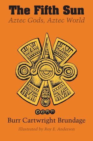 Book The Fifth Sun: Aztec Gods, Aztec World (Texas Pan American) free