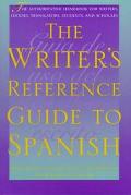 Book The Writer's Reference Guide to Spanish free