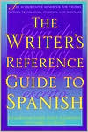 Book The Writer's Reference Guide to Spanish free