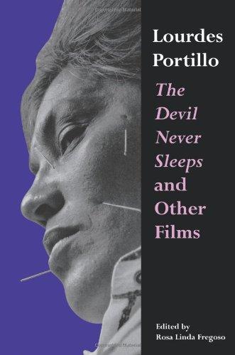 Book Lourdes Portillo: The Devil Never Sleeps and Other Films (Chicana Matters) free