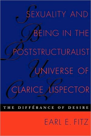 Book Sexuality And Being In The Poststructuralist Universe Of Clarice Lispector free