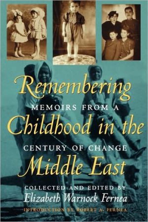 Book Remembering Childhood in the Middle East: Memoirs from a Century of Change free