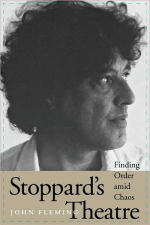 Book Stoppard's Theatre: Finding Order amid Chaos (Literary Modernism) free