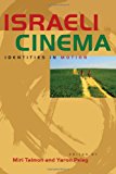 Book Israeli Cinema: Identities in Motion (Jewish History, Life, and Culture) free