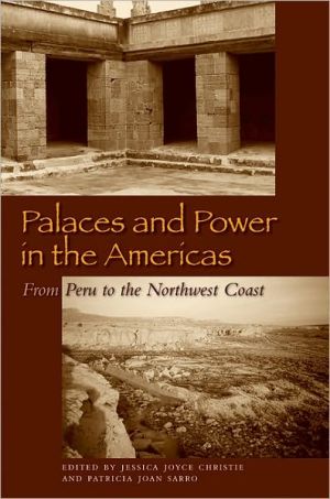 Book Palaces and Power in the Americas: From Peru to the Northwest Coast free