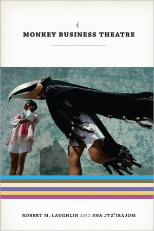 Book Monkey Business Theatre (The Linda Schele Series in Maya and Pre-Columbian Studies) free