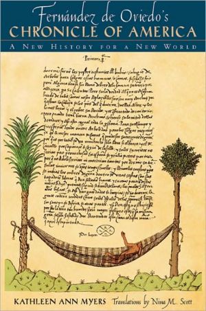 Book Fernández de Oviedo's Chronicle of America: A New History for a New World free