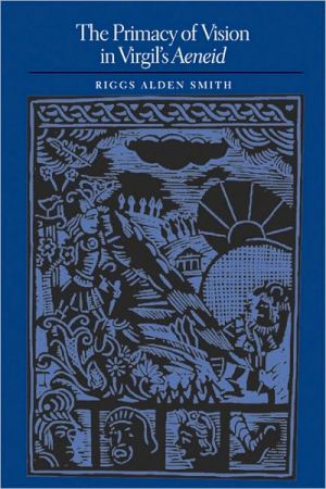 Book The Primacy of Vision in Virgil's Aeneid free