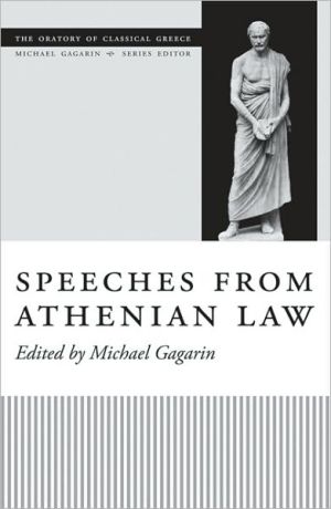 Book Speeches from Athenian Law (Oratory of Classical Greece (Paperback)) free