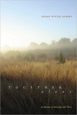 Book Together, Alone: A Memoir of Marriage and Place (Southwestern Writers Collection) free