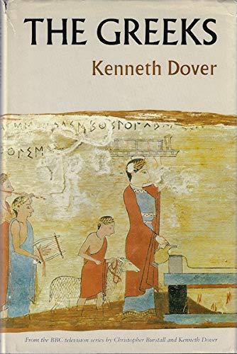 Book The Greeks: From the BBC Television Series by Christopher Burstall and Kenneth Dover free