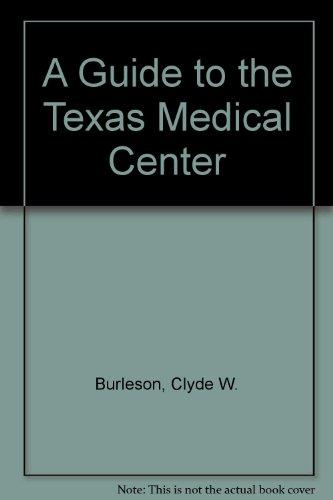Book A Guide To The Texas Medical Center free