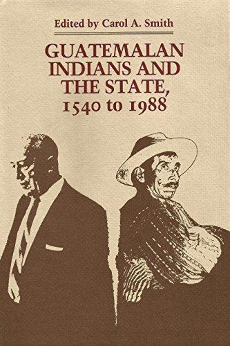 Book Guatemalan Indians and the State: 1540 to 1988 (Symposia on Latin America Series) free