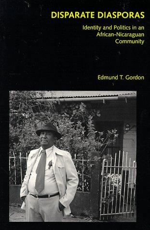Book Disparate Diaspora: Identity and Politics in an African Nicaraguan Community (New Interpretations of Latin America Series) free