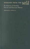 Book Messages from the Wild: An Almanac of Suburban Natural and Unnatural History free