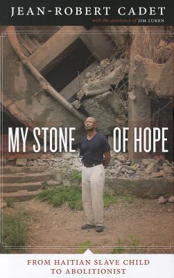 Book My Stone of Hope: From Haitian Slave Child to Abolitionist free