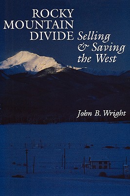 Book Rocky Mountain Divide: Selling and Saving the West free