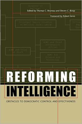 Book Reforming Intelligence: Obstacles to Democratic Control and Effectiveness free