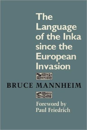 Book The Language of the Inka since the European Invasion (Texas Linguistics) free