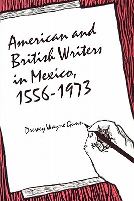 Book American and British Writers in Mexico, 1556-1973 free
