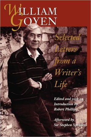 Book William Goyen: Selected Letters from a Writer’s Life free
